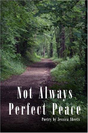 Not Always Perfect Peace