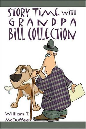 Story Time with Grandpa Bill Collection