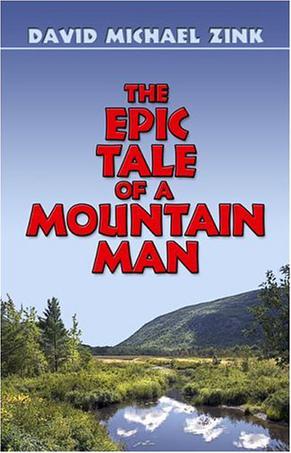 The Epic Tale of a Mountain Man