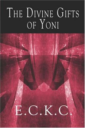 The Divine Gifts of Yoni