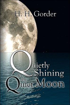Quietly Shining to the Quiet Moon