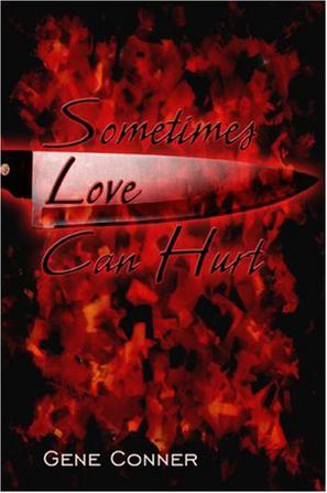 Sometimes Love Can Hurt