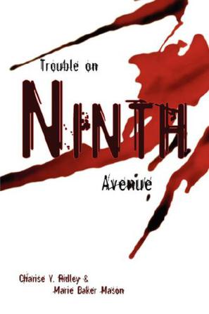 Trouble on Ninth Avenue