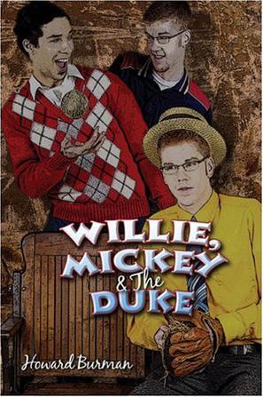 Willie, Mickey & The Duke