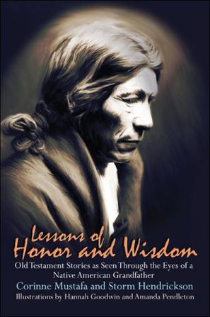 Lessons of Honor and Wisdom