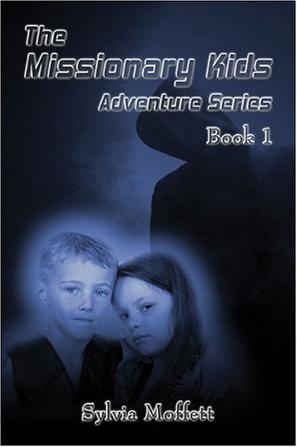 The Missionary Kids Adventure Series