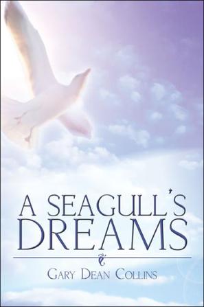 A Sea Gull's Dreams