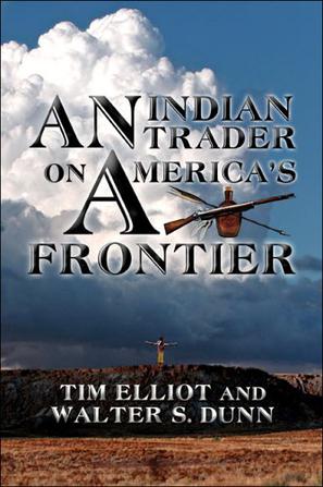An Indian Trader on America's Frontier