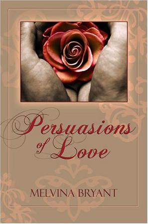 Persuasions of Love