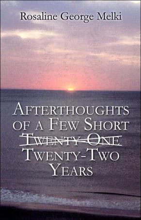 Afterthoughts of a Few Short Twenty-One Twenty-Two Years
