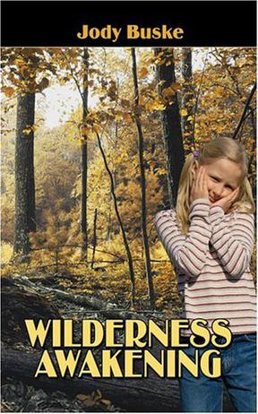 Wilderness Awakening