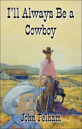 I'll Always Be a Cowboy