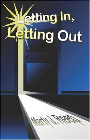 Letting In, Letting Out