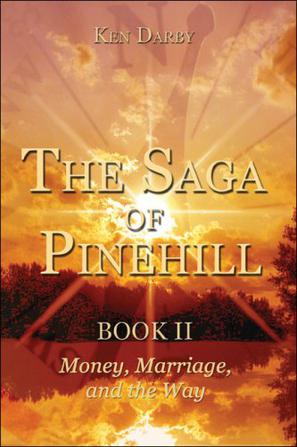 The Saga of Pinehill, Book II