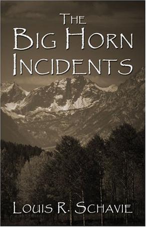 The Big Horn Incidents