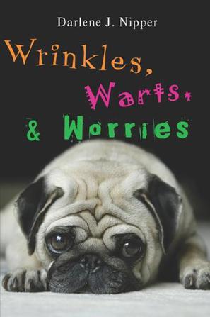 Wrinkles, Warts, & Worries