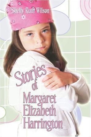 Stories of Margaret Elizabeth Harrington