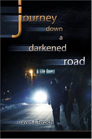 Journey Down a Darkened Road
