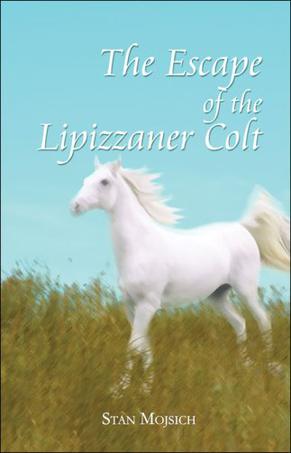 The Escape of the Lipizzaner Colt