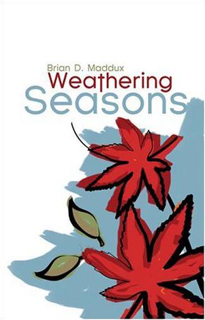 Weathering Seasons