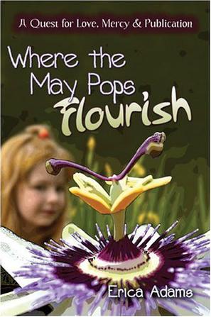 Where the May Pops Flourish