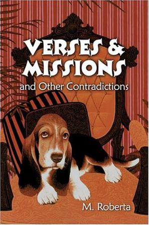 Verses and Missions and Other Contradictions