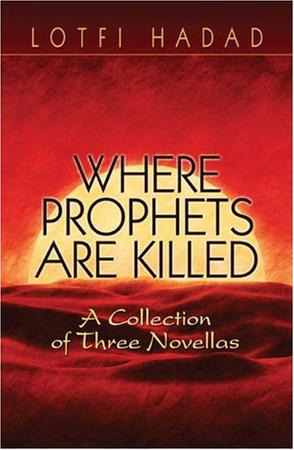 Where Prophets Are Killed