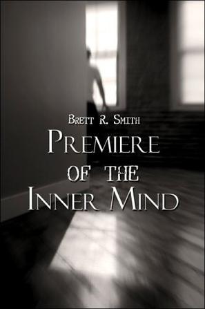 Premiere of the Inner Mind
