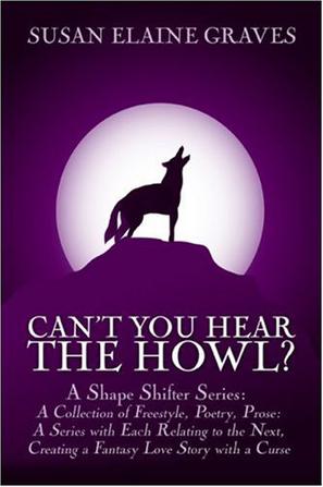 Can't You Hear the Howl?
