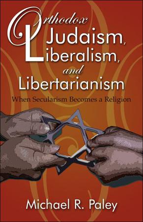 Orthodox Judaism, Liberalism and Libertarianism