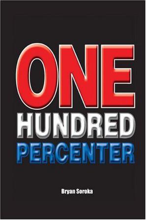 One Hundred Percenter