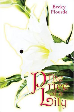 The Price of a Lily