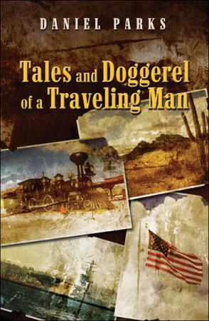 Tales and Doggerel of a Traveling Man
