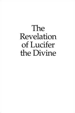 The Revelation of Lucifer the Divine