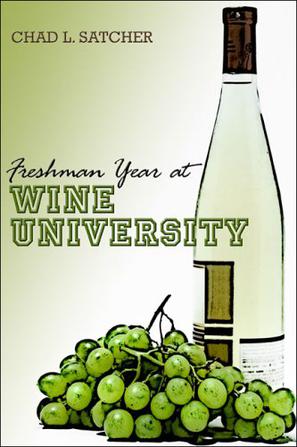 Freshman Year at Wine University
