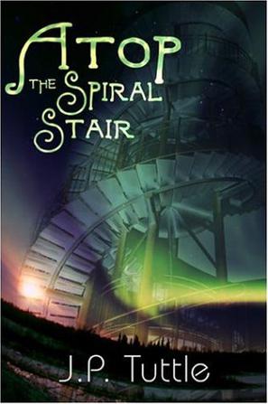 Atop the Spiral Stair