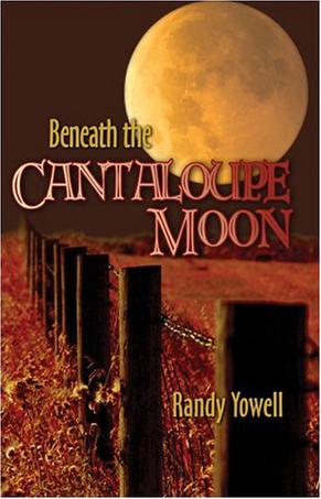 Beneath the Canteloupe Moon