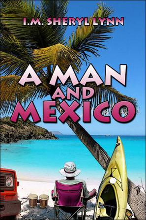 A Man and Mexico
