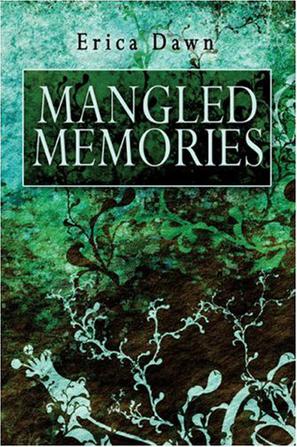 Mangled Memories