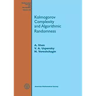 Kolmogorov Complexity and Algorithmic Randomness