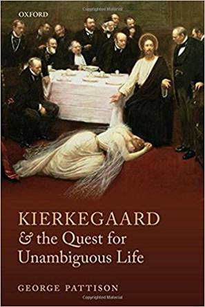 Kierkegaard and the Quest for Unambiguous Life: