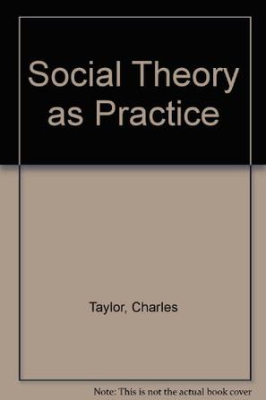 Social Theory As Practice