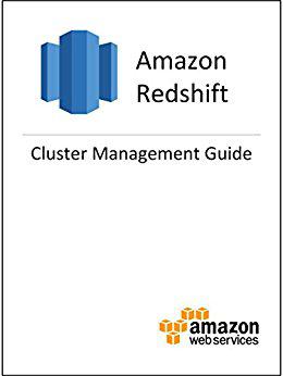 Amazon Redshift Cluster Management Guide