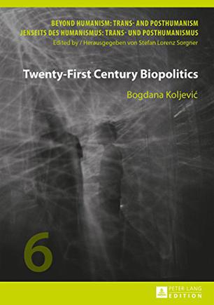 Twenty-First Century Biopolitics (Beyond Humanism