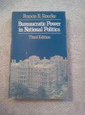 Bureaucratic Power in National Politics