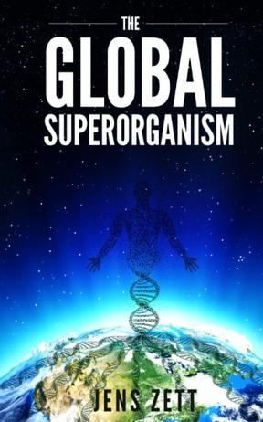 The Global Superorganism