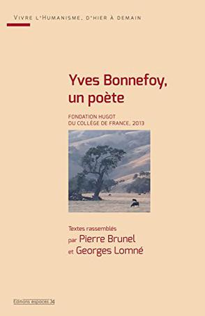 Yves Bonnefoy un Poete