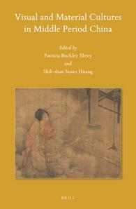 Visual and Material Cultures in Middle Period China