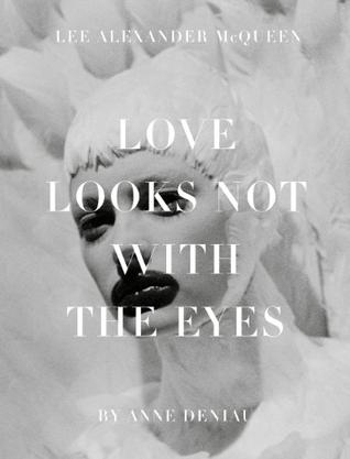 Love Looks Not with the Eyes
