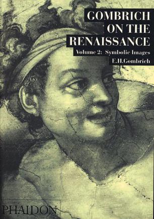Symbolic Images (Gombrich on the Renaissance-Volume 2)